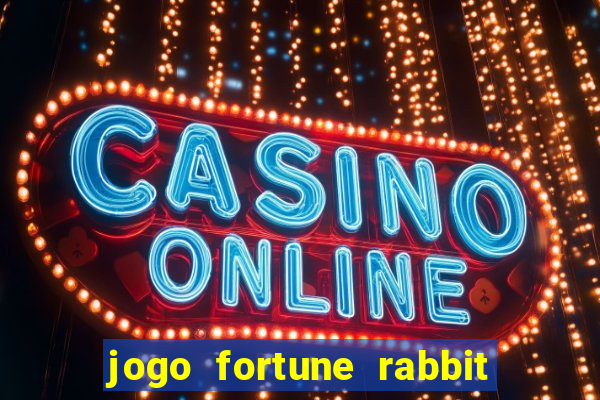 jogo fortune rabbit demo grátis